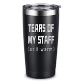 ARIABLE Tears of My Staff tumbler front engraving, a witty boss gift for daily coffee