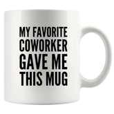 Panvola My Favorite Coworker mug, front view, perfect office joke gift