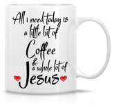 Retreez funny mug all i need is coffee and jesus – ideal morning motivation