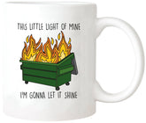Yalocib funny dumpster fire mug front view with bold design for morning motivation.