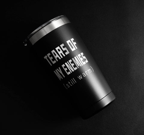 ARIABLE Tears Of My Enemies 20oz tumbler insulation maintains stable beverage temperatures for hours.