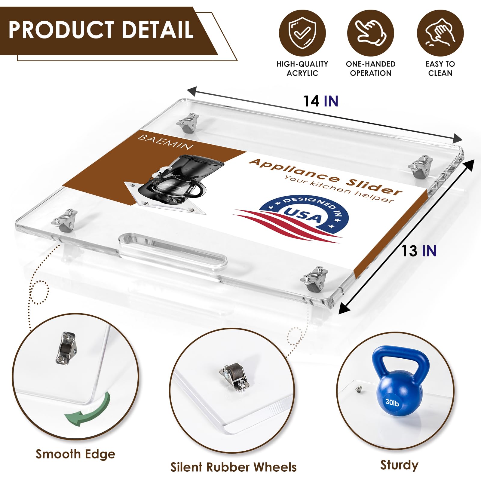 Baemin ergonomic handle on the acrylic slider for easy grip