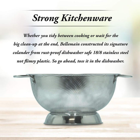 Bellemain 18/8 stainless steel colander resisting rust in busy kitchen.
