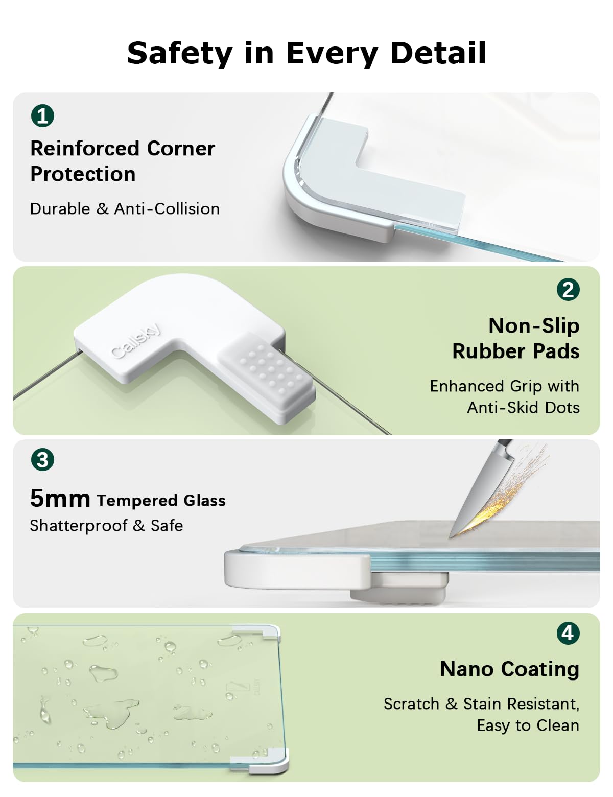 Callsky tempered glass surface resists stains and odors for easy cleanup.