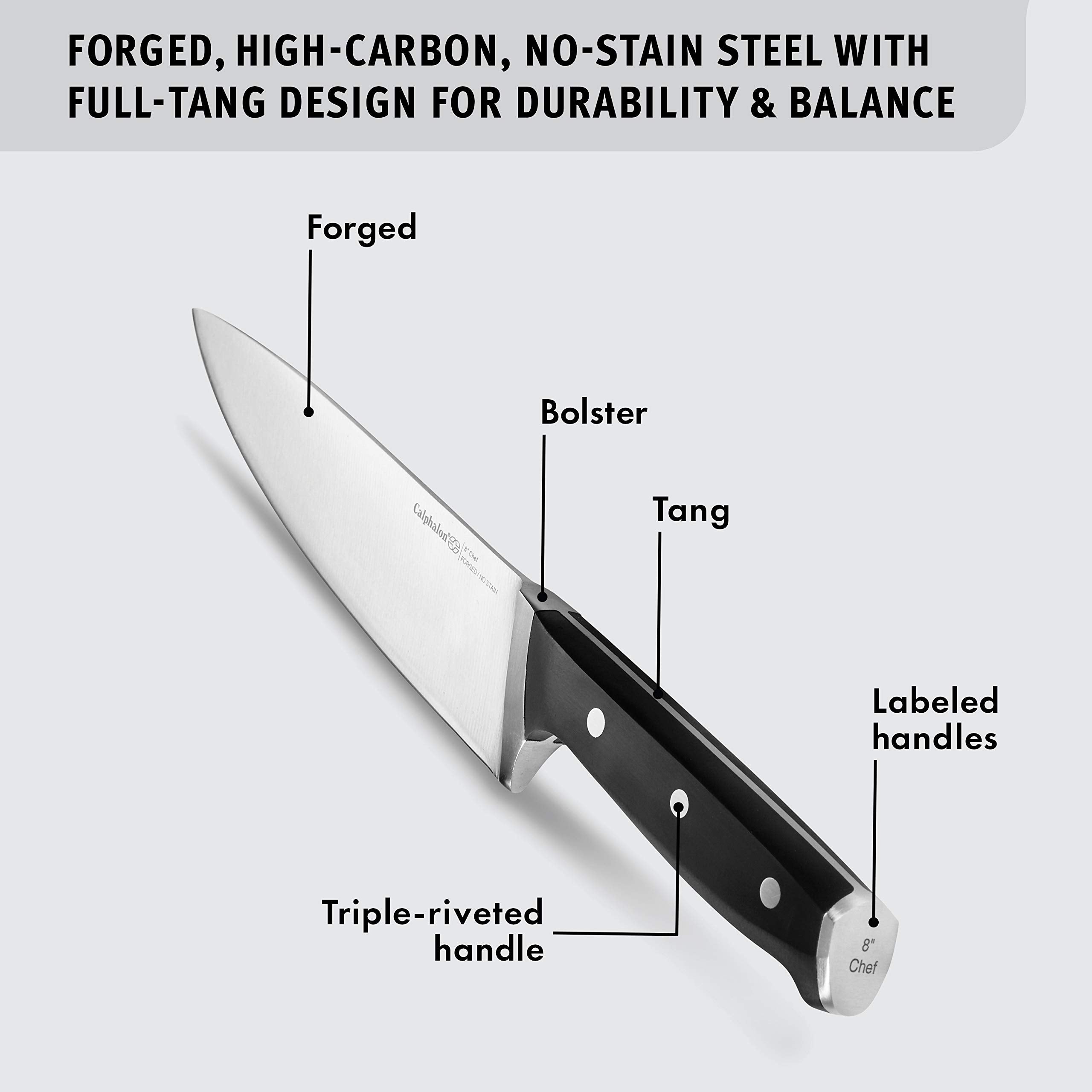 Calphalon Classic full-tang design enhances balance and control during prep.