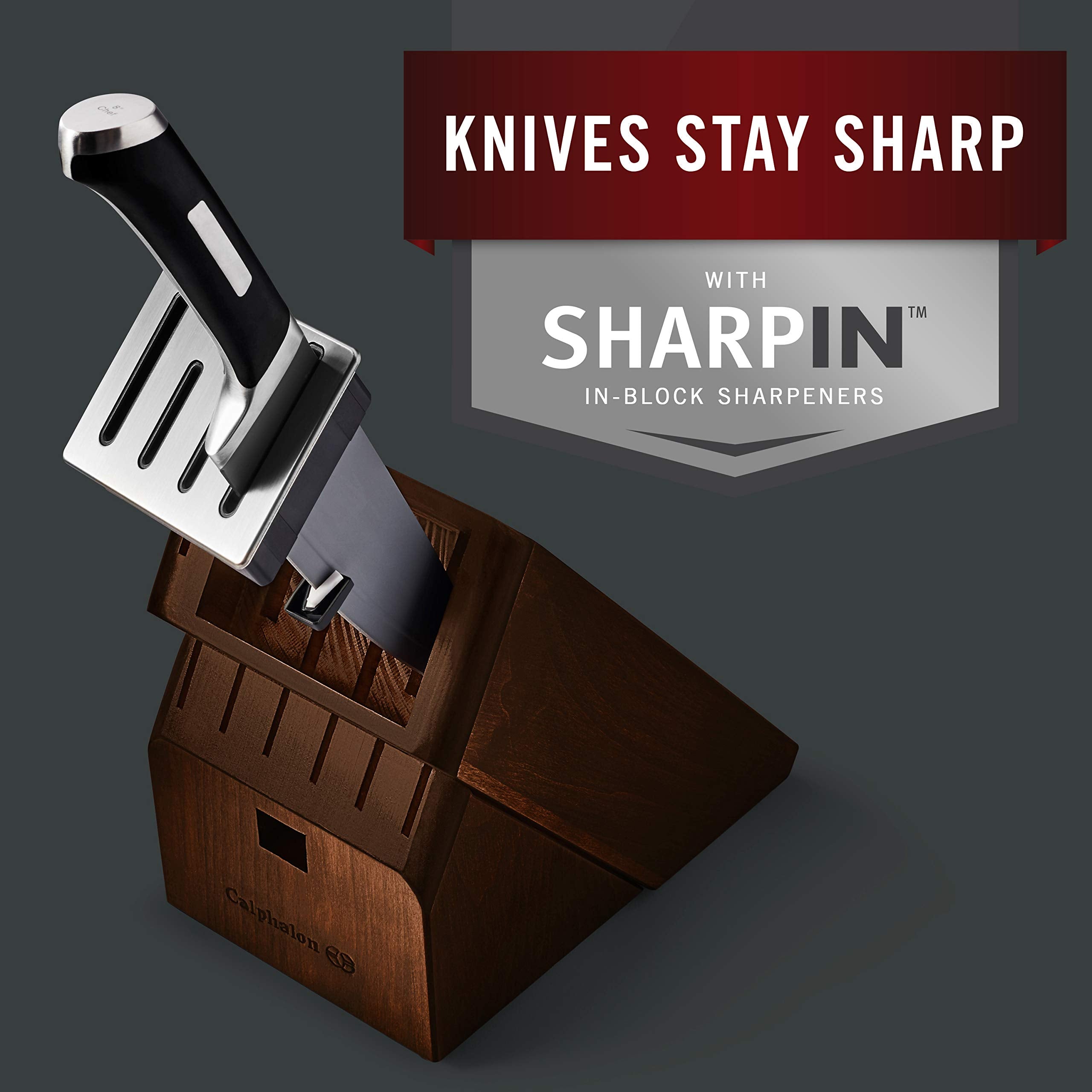 Calphalon self-sharpening block keeps edges ready.