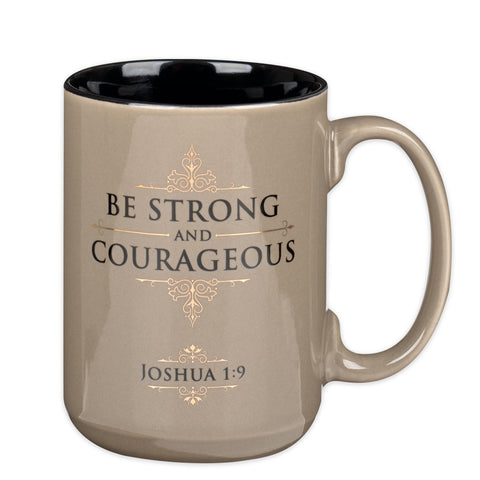 Christian Art Gifts mug front view with Be Strong and Courageous and gold foil