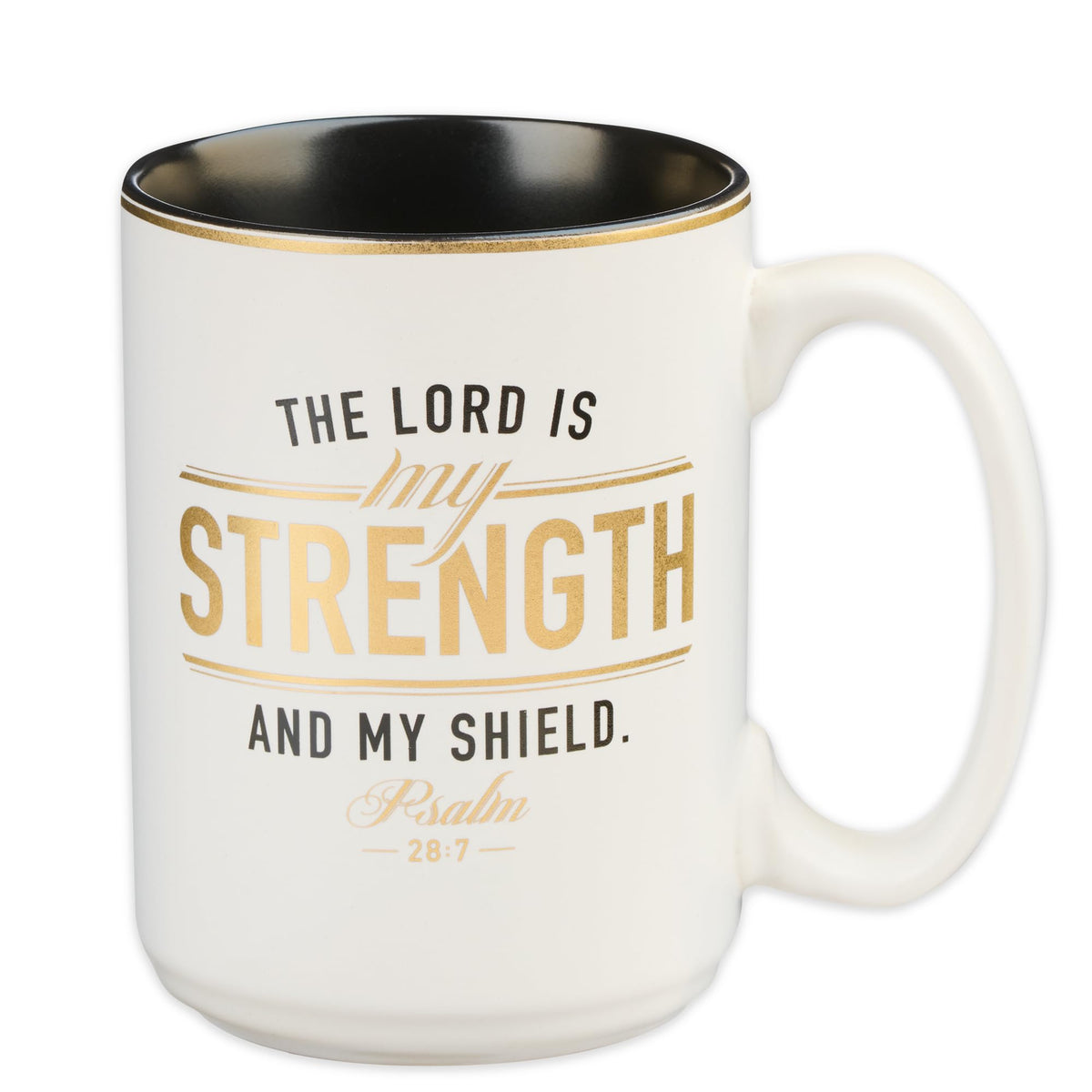 Christian Art Gifts Lord Strength mug front with Psalm 28:7 for daily inspiration