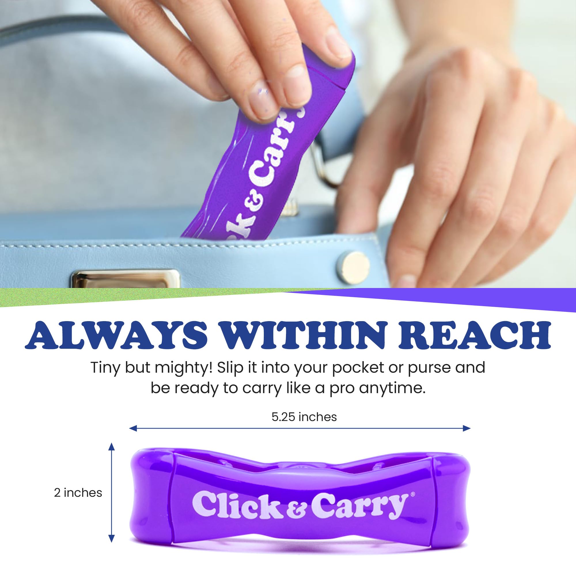 Click & Carry clip and carry action illustrating easy organization