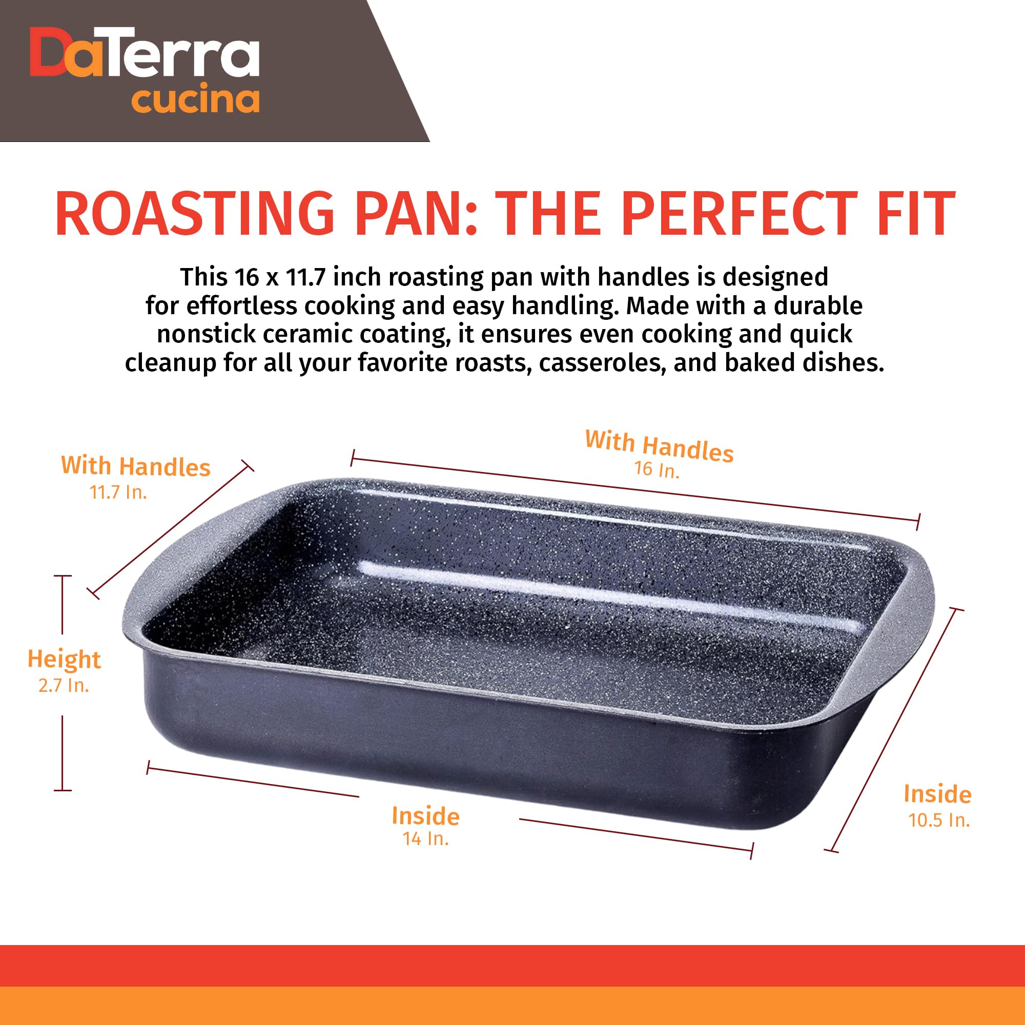 DaTerra Cucina deep roasting tray holds 5 quarts for generous portions.