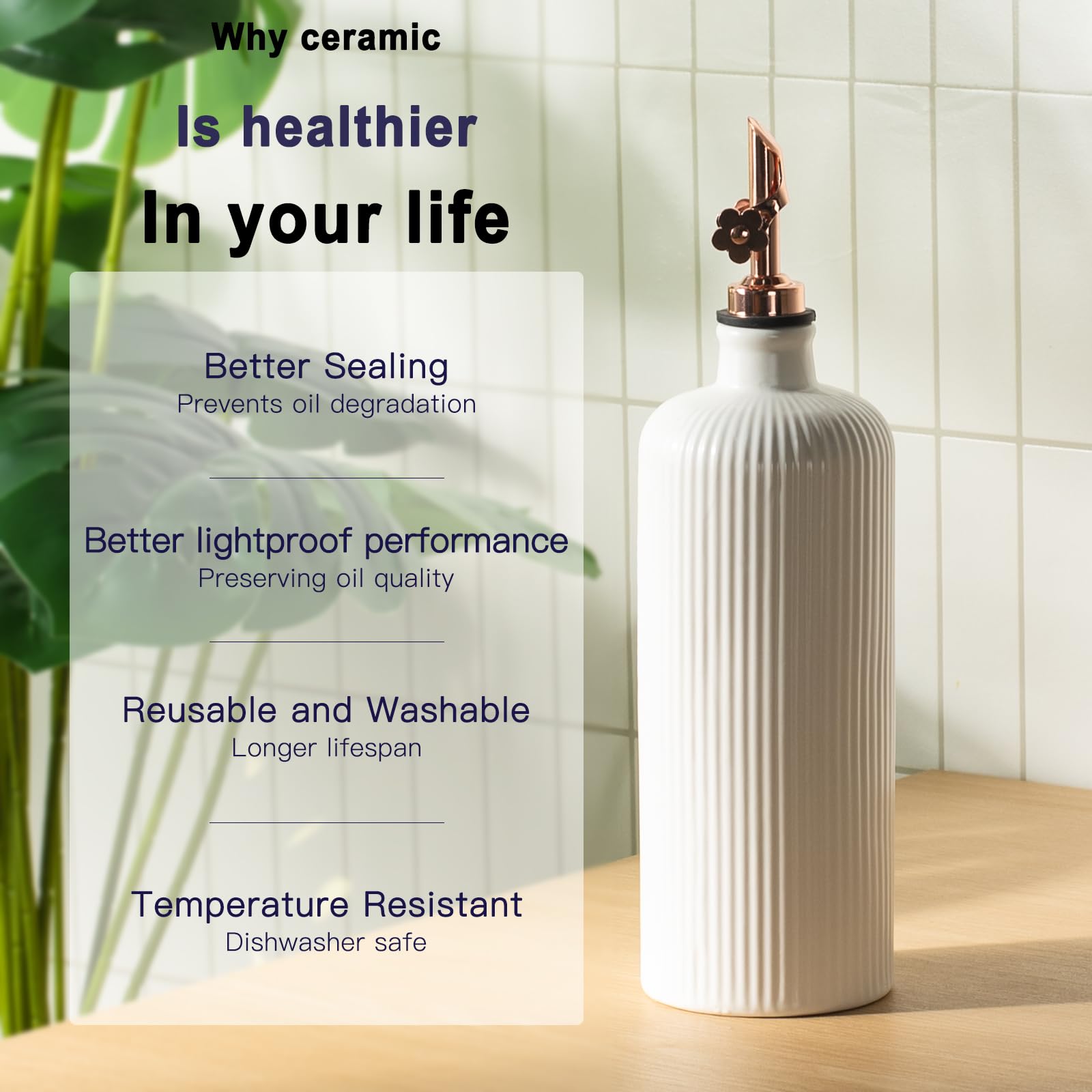 Dizada porcelain protects oils from light for freshness.