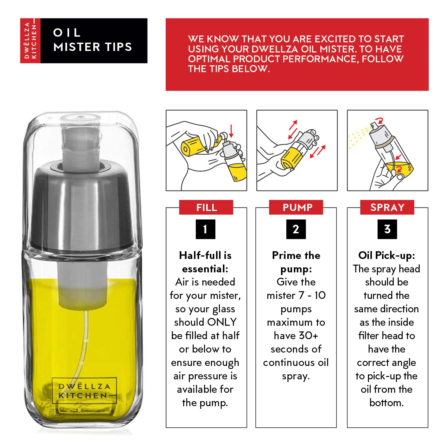 DWËLLZA KITCHEN 6oz spray bottle delivers a fine mist for even coating.