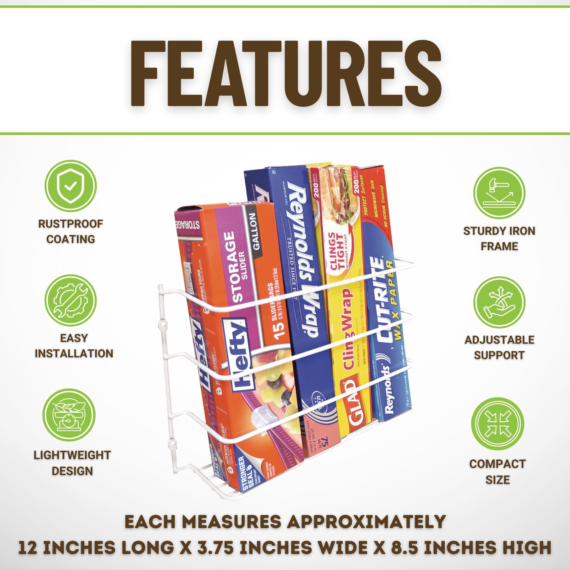 Evelots holds up to four wraps, maximizing cabinet space and reducing clutter.