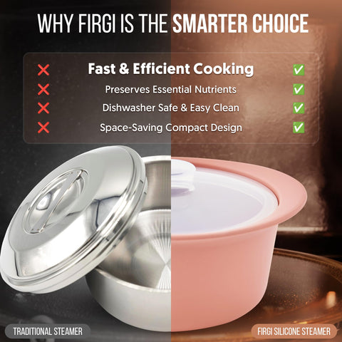 Firgi dishwasher-safe steamer bowl simplifies post-meal cleanup.