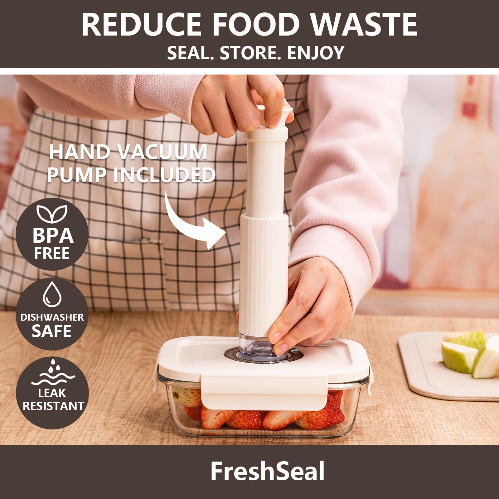 FreshSeal hand pump vacuum system demonstrating airtight seal for leftovers.