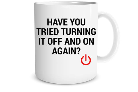Funnwear Have You Tried Turning It Off And On Again mug front view for tech lovers.