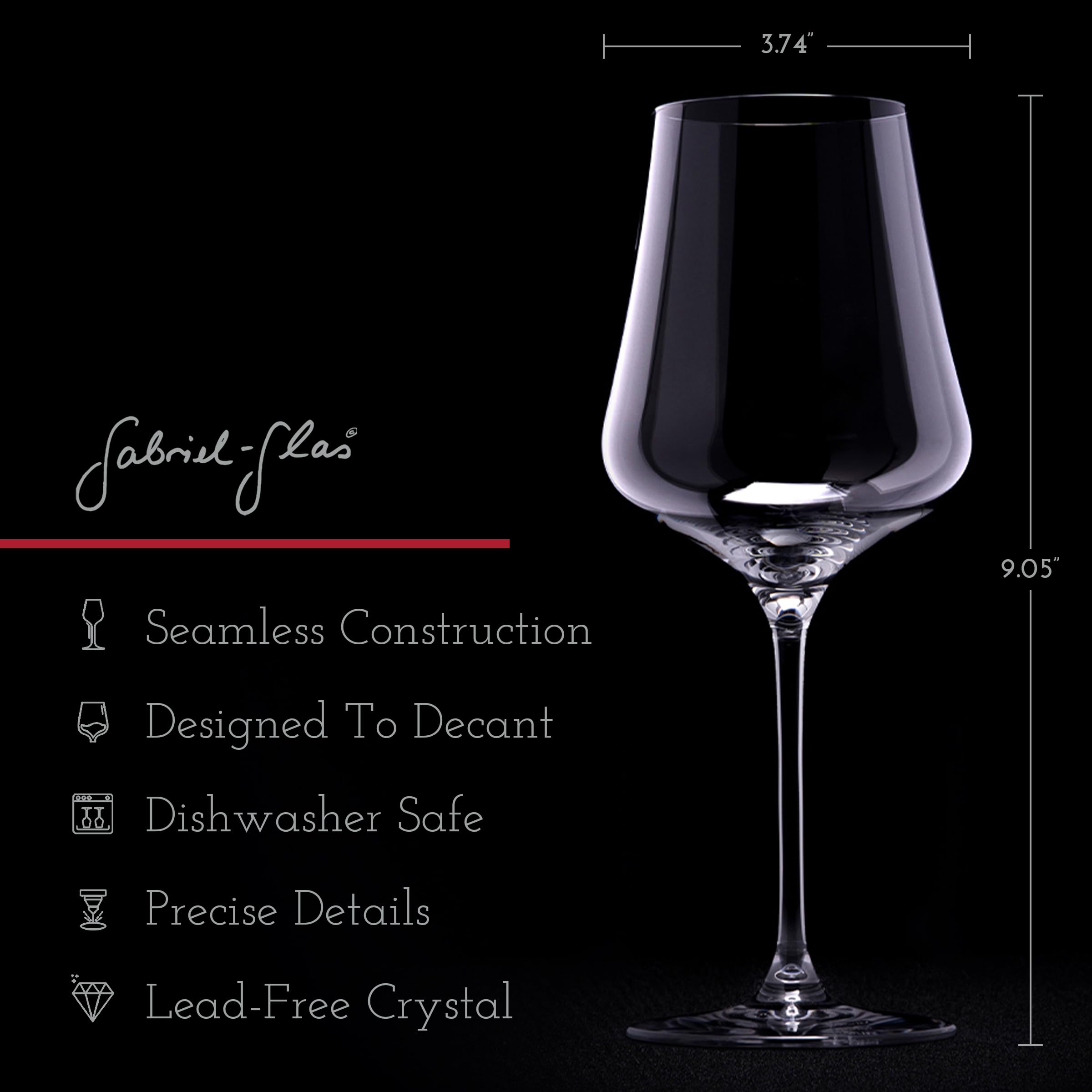 Gabriel-Glas seamless crystal construction for a clean, joint-free pour.