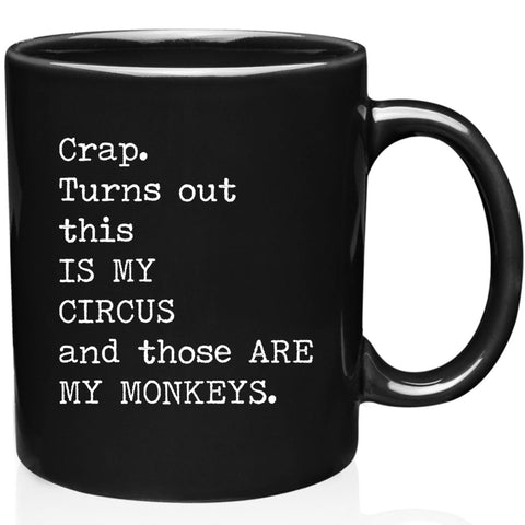Gelid Circus Monkeys mug front view with bold message for a playful morning boost.