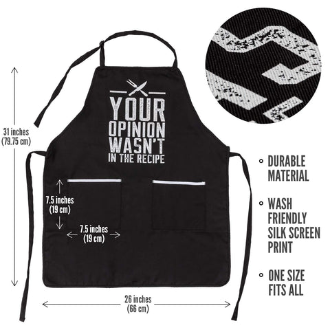 GIFTS KINGS Your Opinion Wasn’t in the Recipe apron back view for stylish cooking.