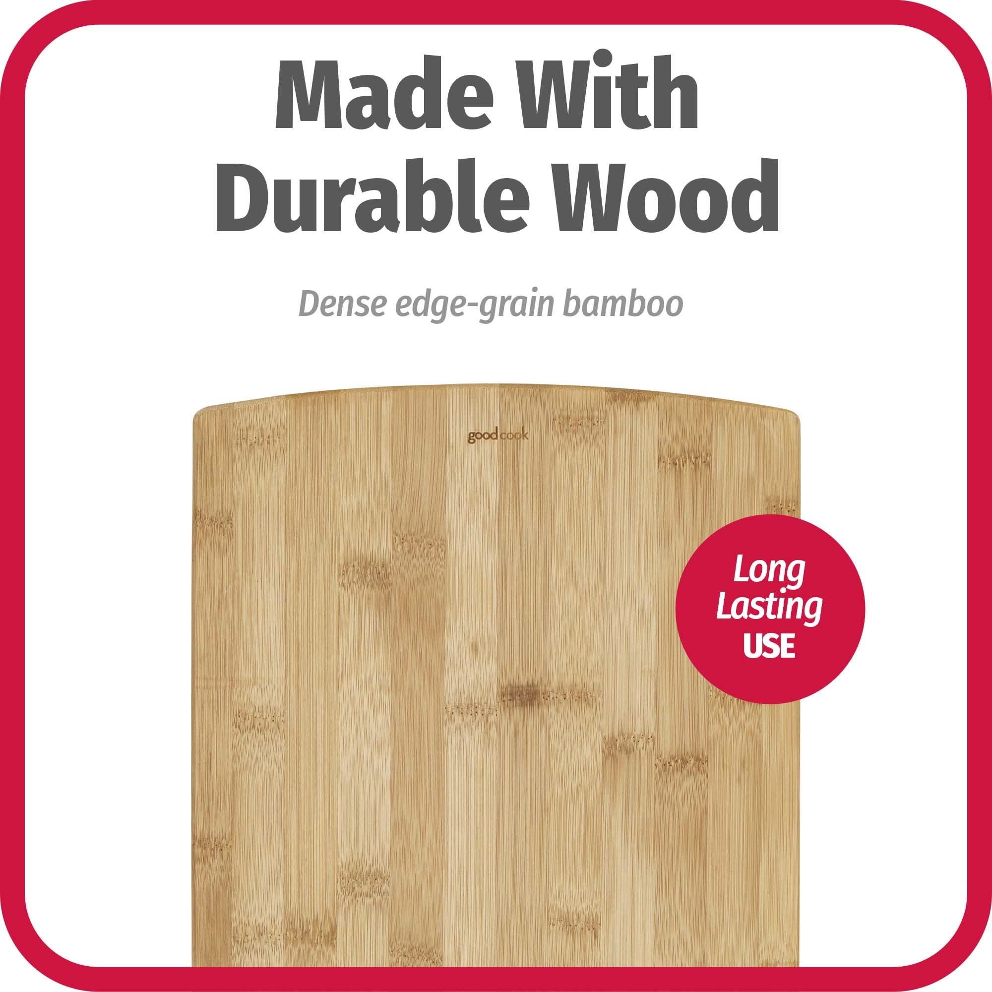 Natural bamboo finish on GoodCook board enhances any kitchen look.