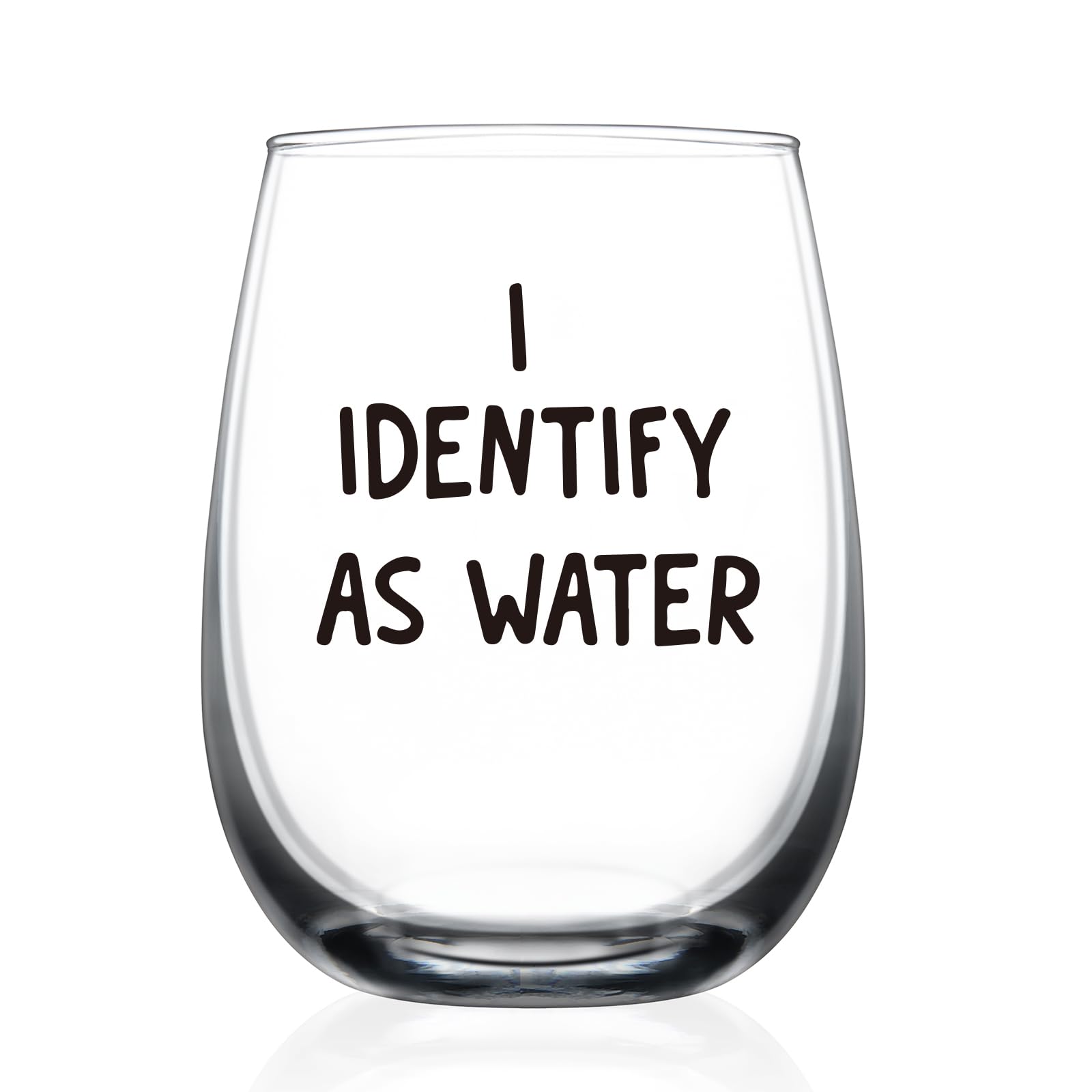 HAYOOU I Identify As A Water Cup wine glass with bold print for gifting.