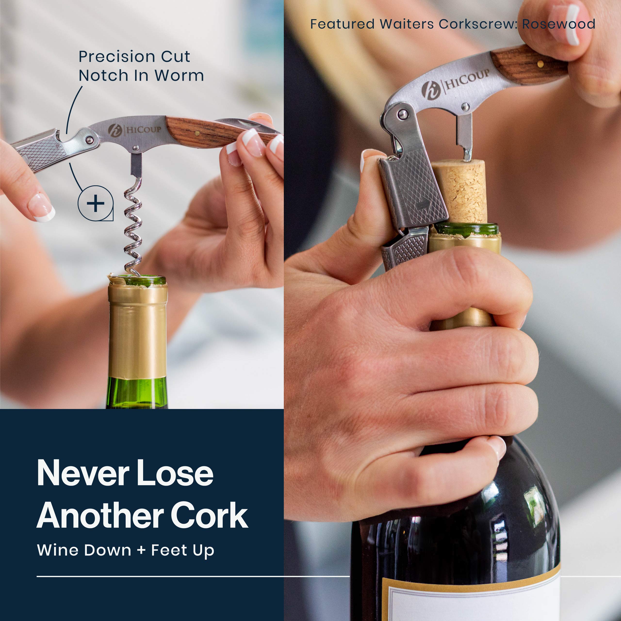 HiCoup Foil Cutter with serrated edge makes clean foil removal easy.
