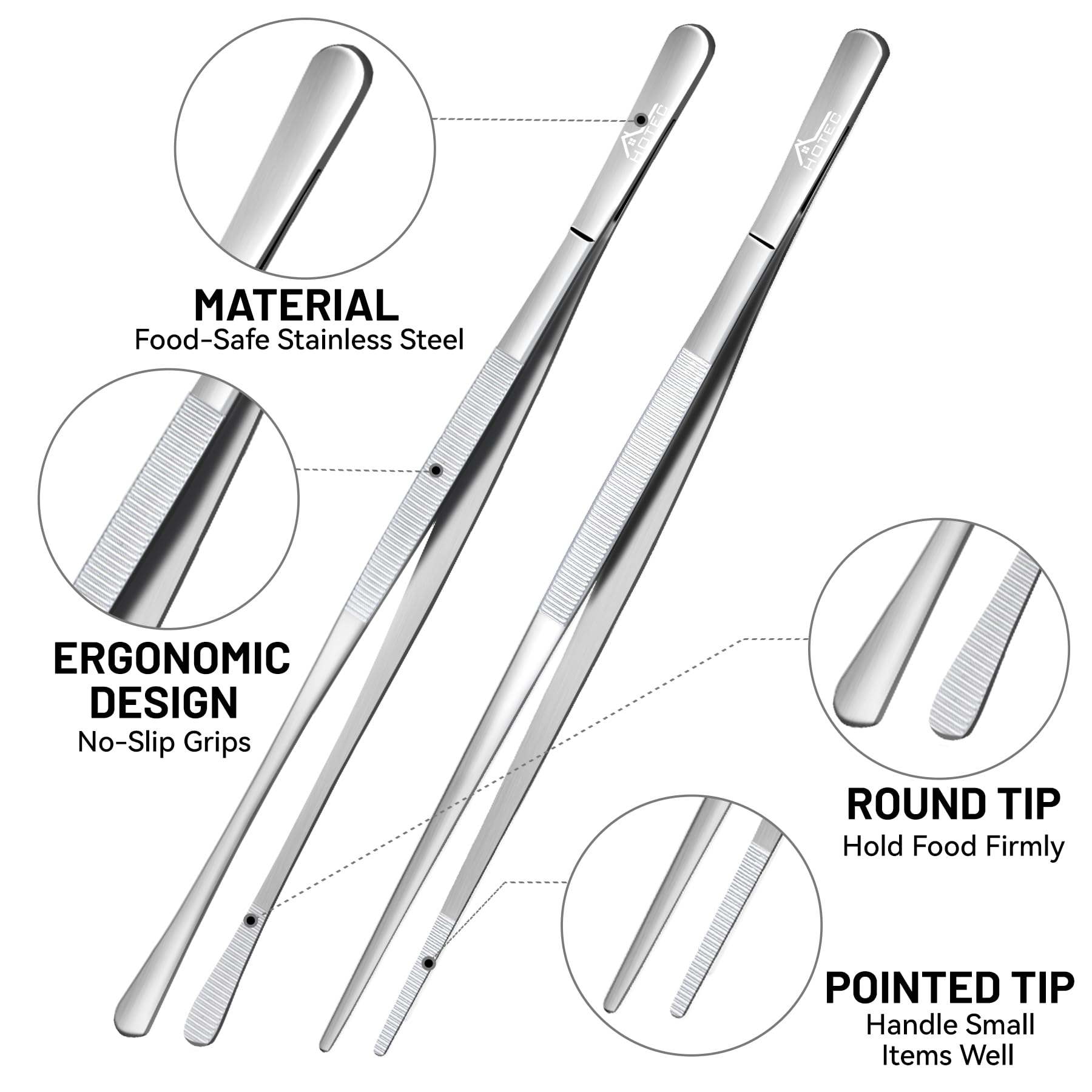 HOTEC tweezers with a matte finish provide a non-slip grip during use.