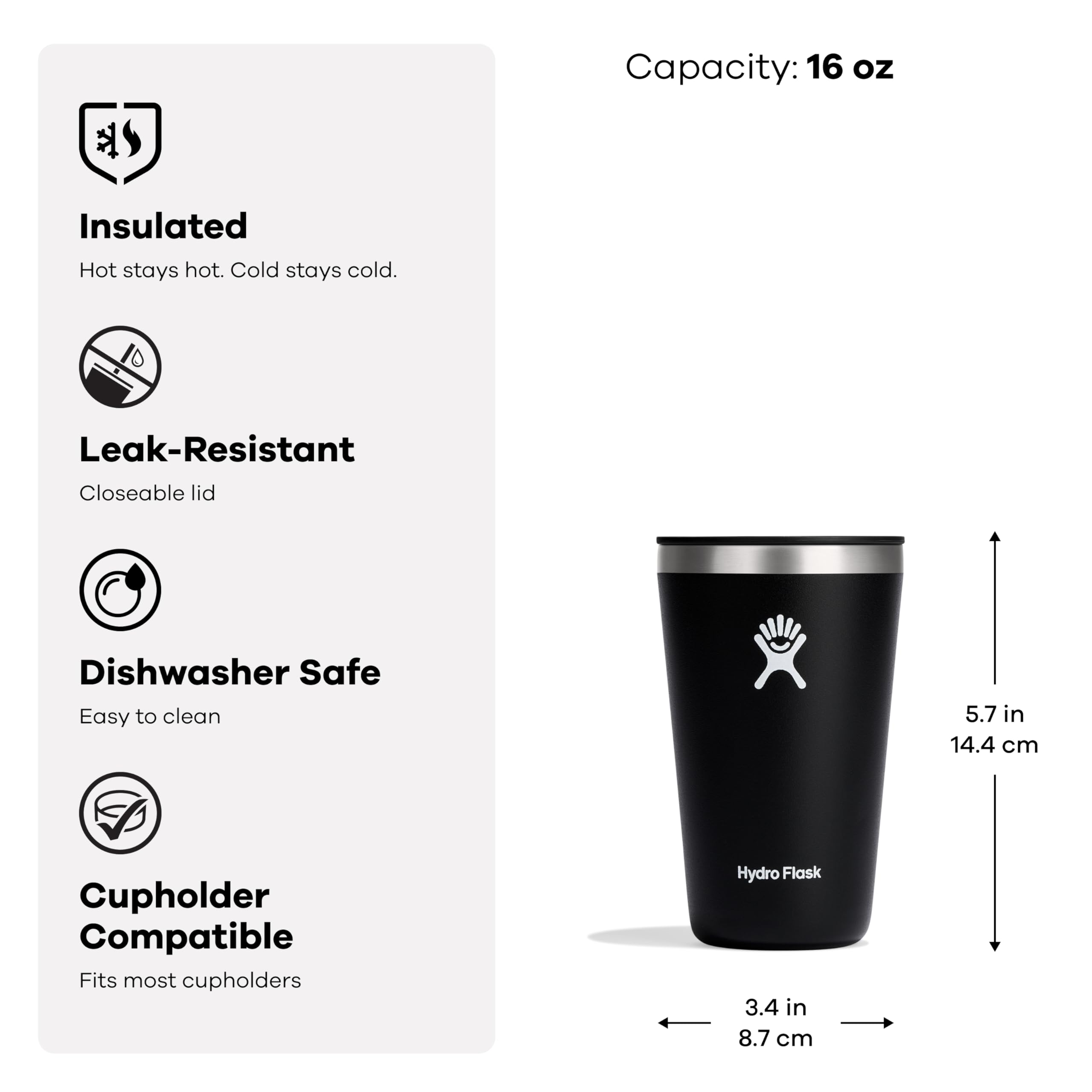 Hydro Flask All Around Tumbler is dishwasher safe for simple cleaning after adventures.