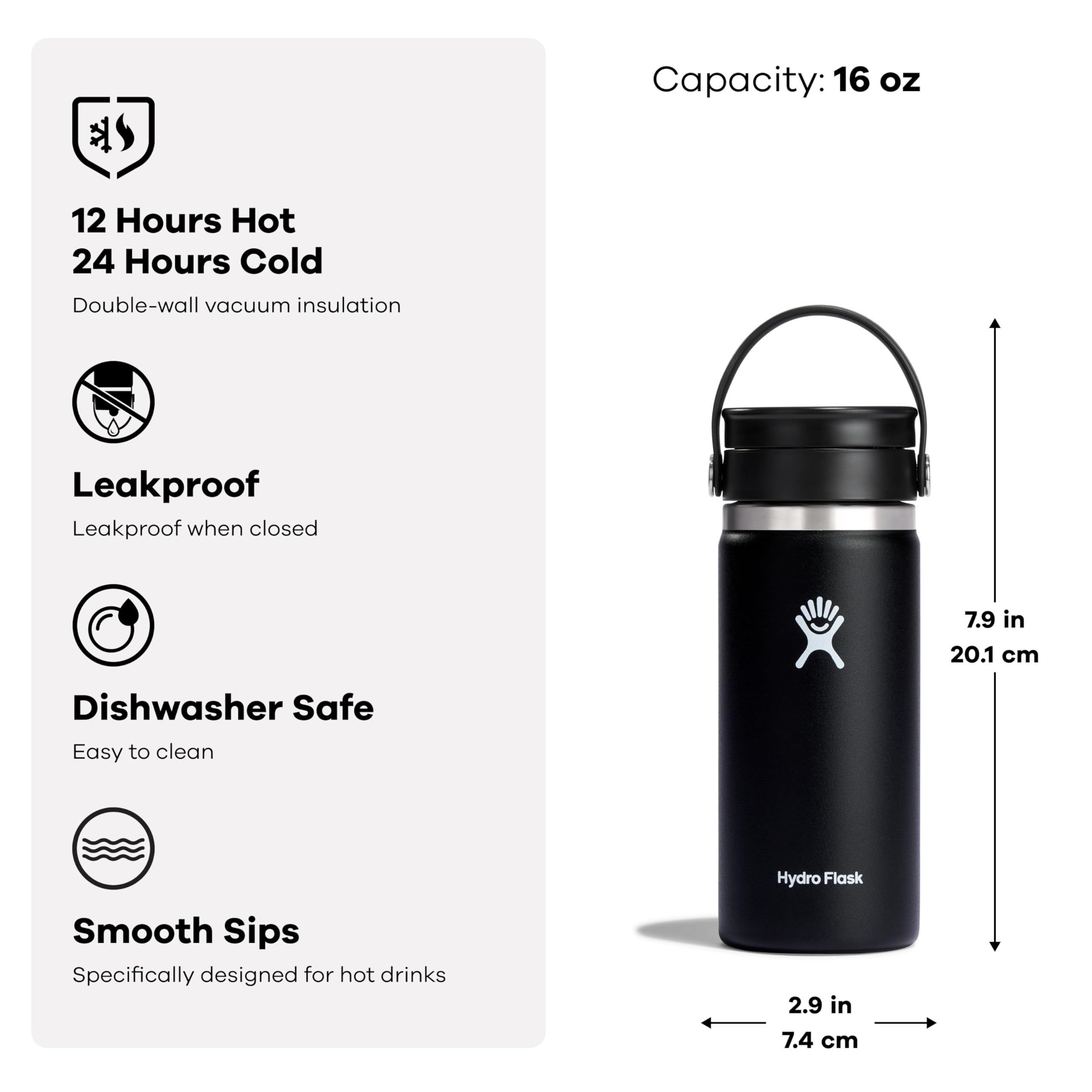 Hydro Flask dishwasher-safe design enables quick easy cleanup after use.