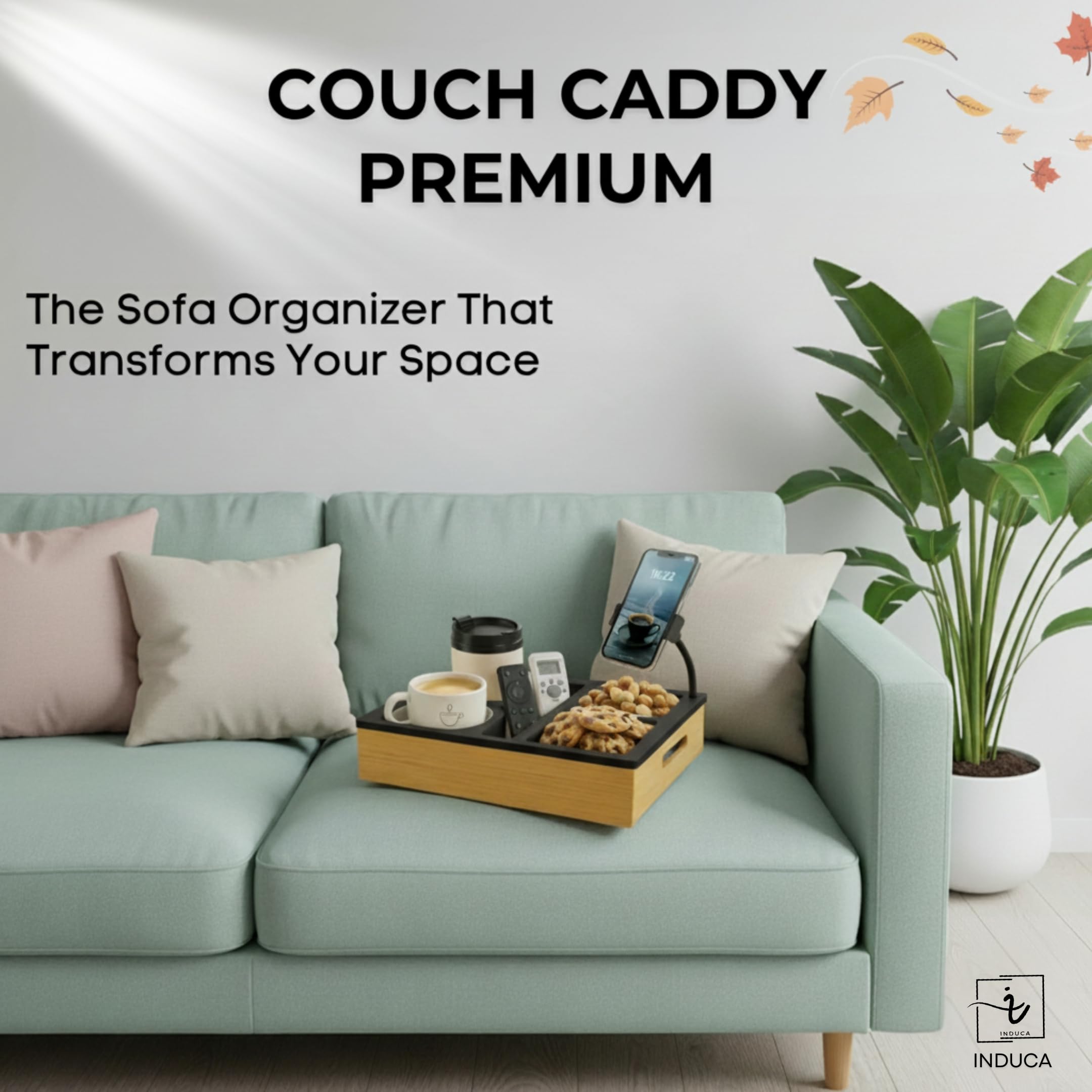 INDUCA couch caddy dishwasher-safe silicone base for quick cleaning.
