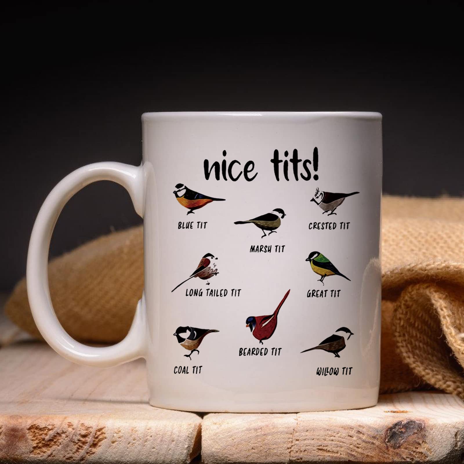 Jigfoxy Nice Tits Bird Mug own a warm coffee moment