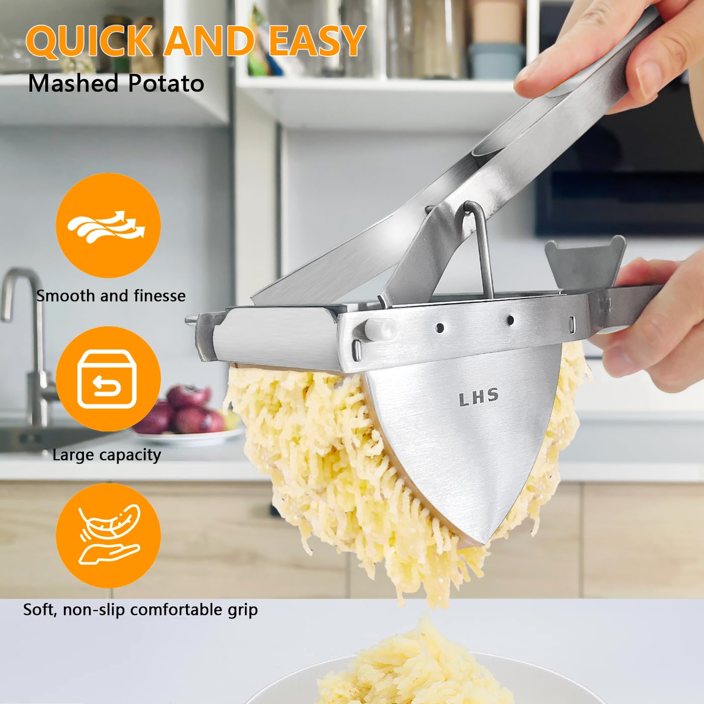 LHS extra-large capacity bowl supports whole potatoes for batch prep.