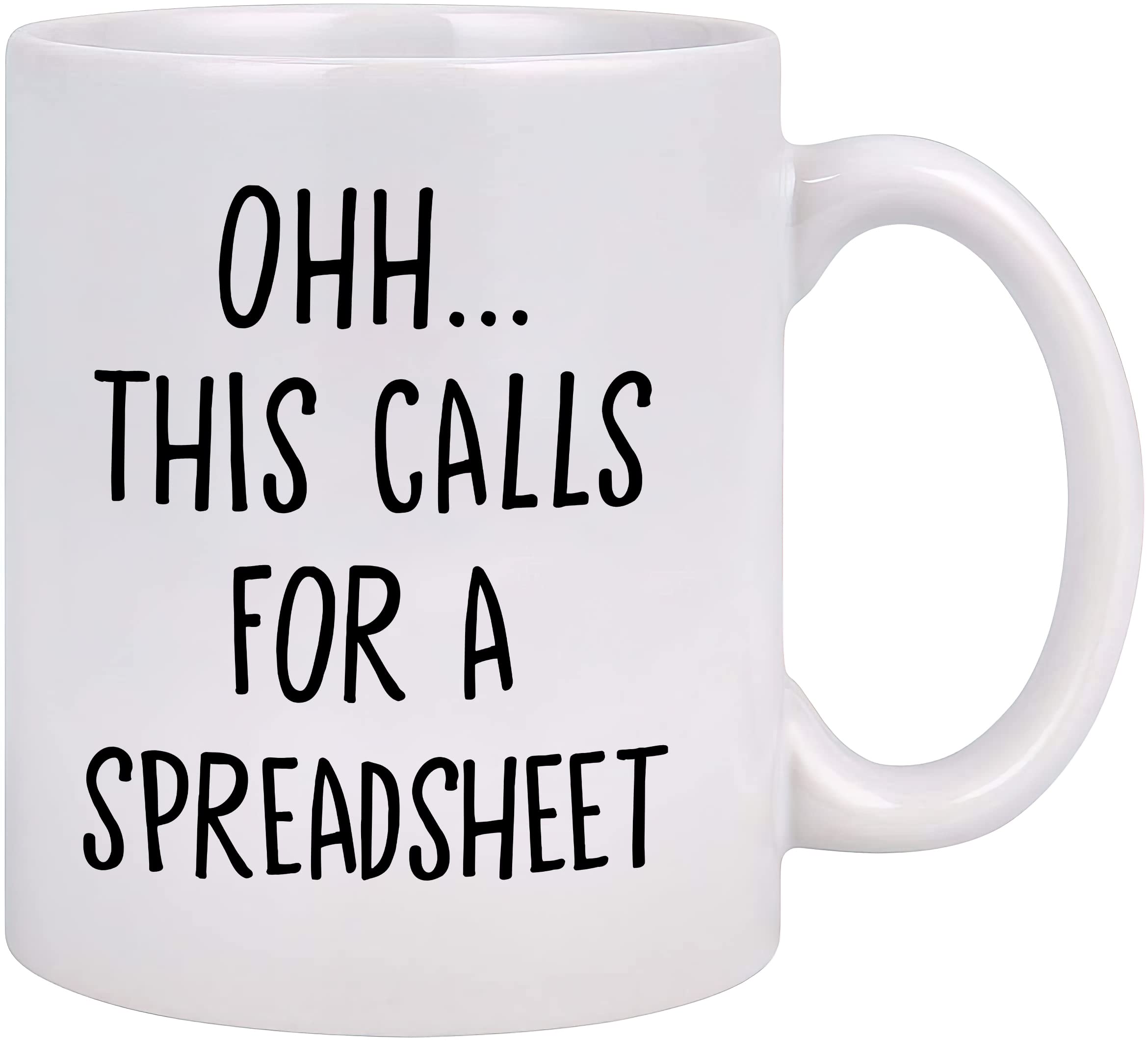 Livinges funny coffee mug with the Oh this calls for a spreadsheet quote on white ceramic.