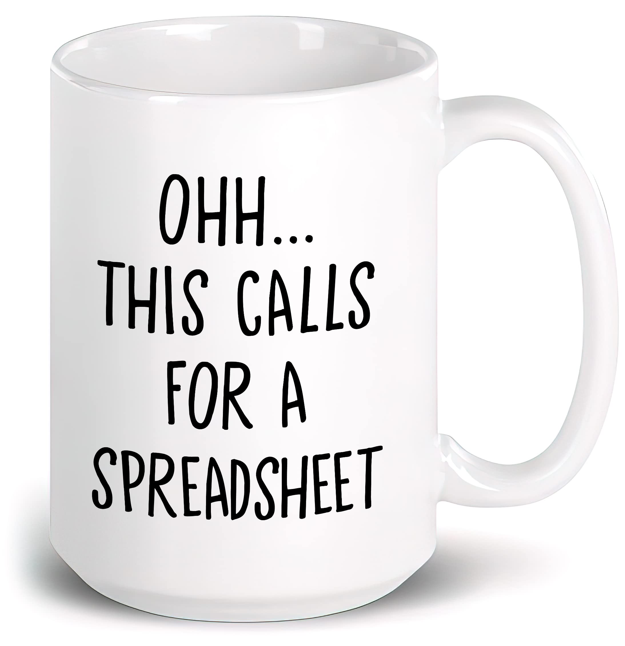 Livinges Oh This Calls For A Spreadsheet Mug, front view, ideal for office humor and daily coffee.