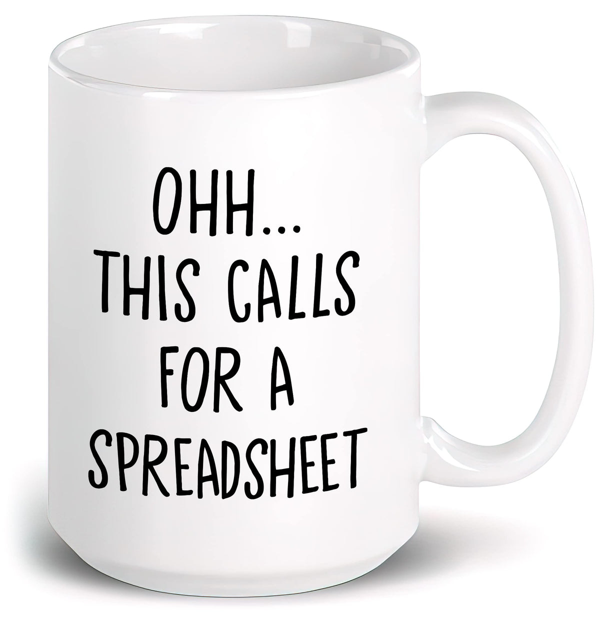 Livinges Oh This Calls For A Spreadsheet Mug, front view, ideal for office humor and daily coffee.