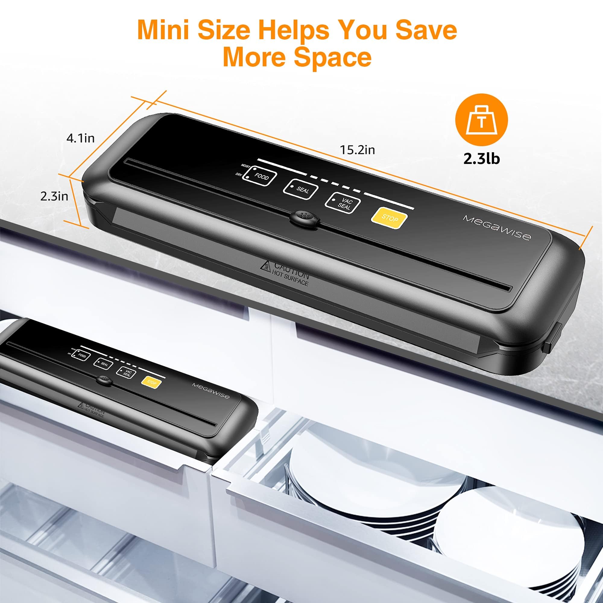 MEGAWISE 80kPa suction sealing in action delivers fast airtight seals.
