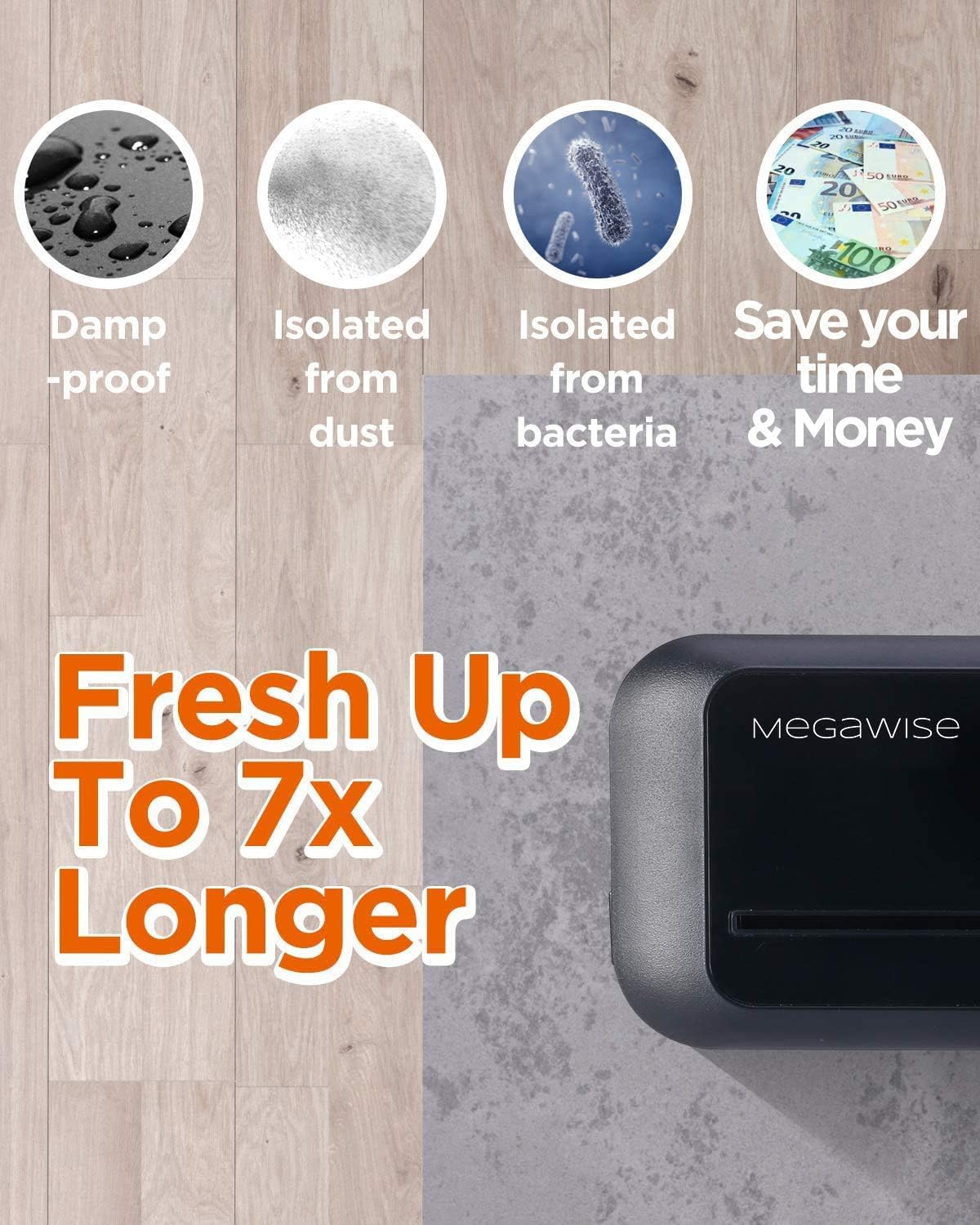 MEGAWISE one-touch operation with clear controls for fast sealing