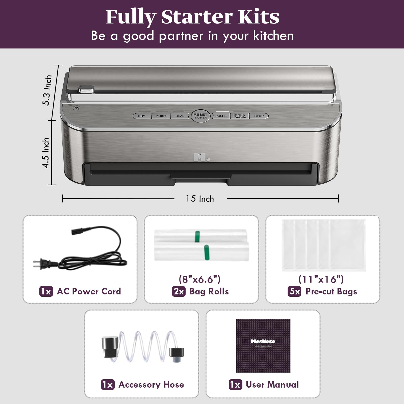 Air suction hose and BPA-free bags support Sous Vide prep