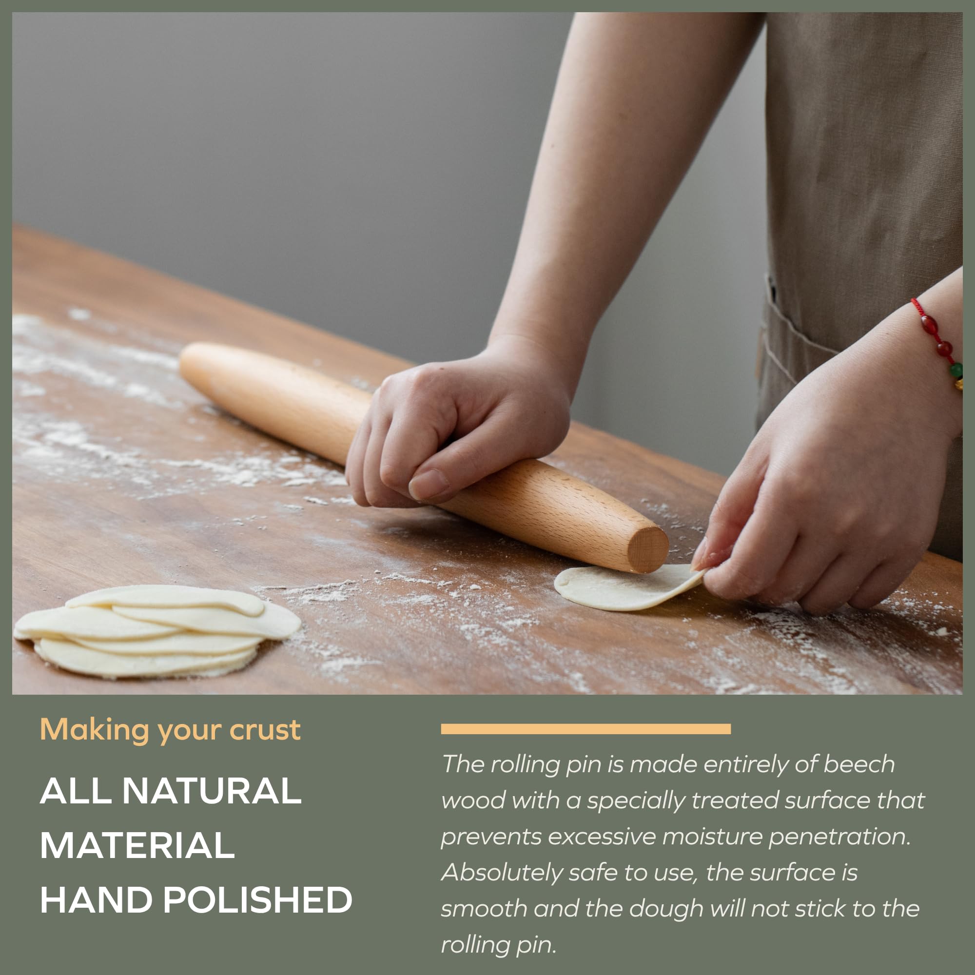 Muso Wood easy-clean rolling pin helps reduce dough sticking during prep.