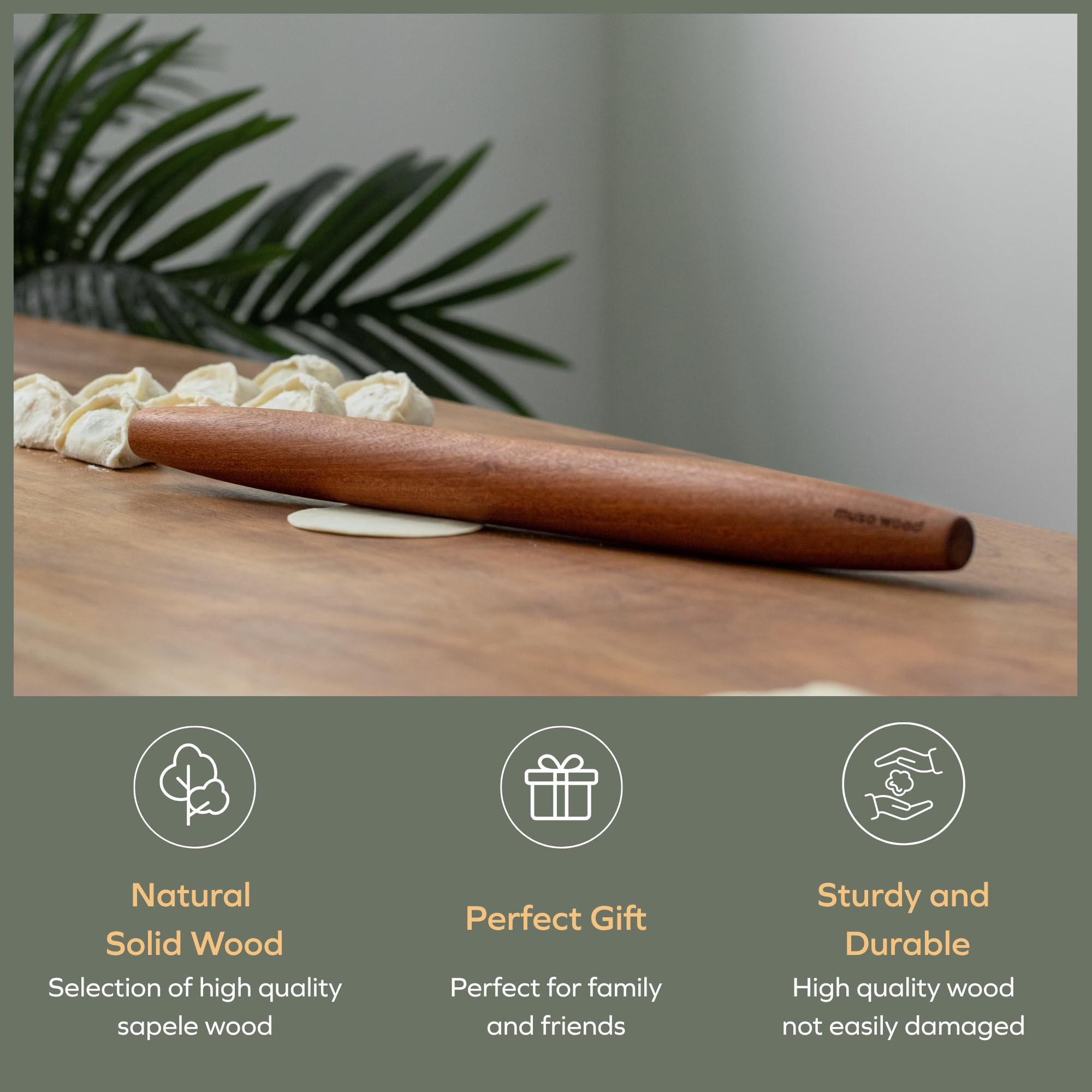 Muso Wood Sapele rolling pin storage-friendly length fits in any kitchen cabinet.