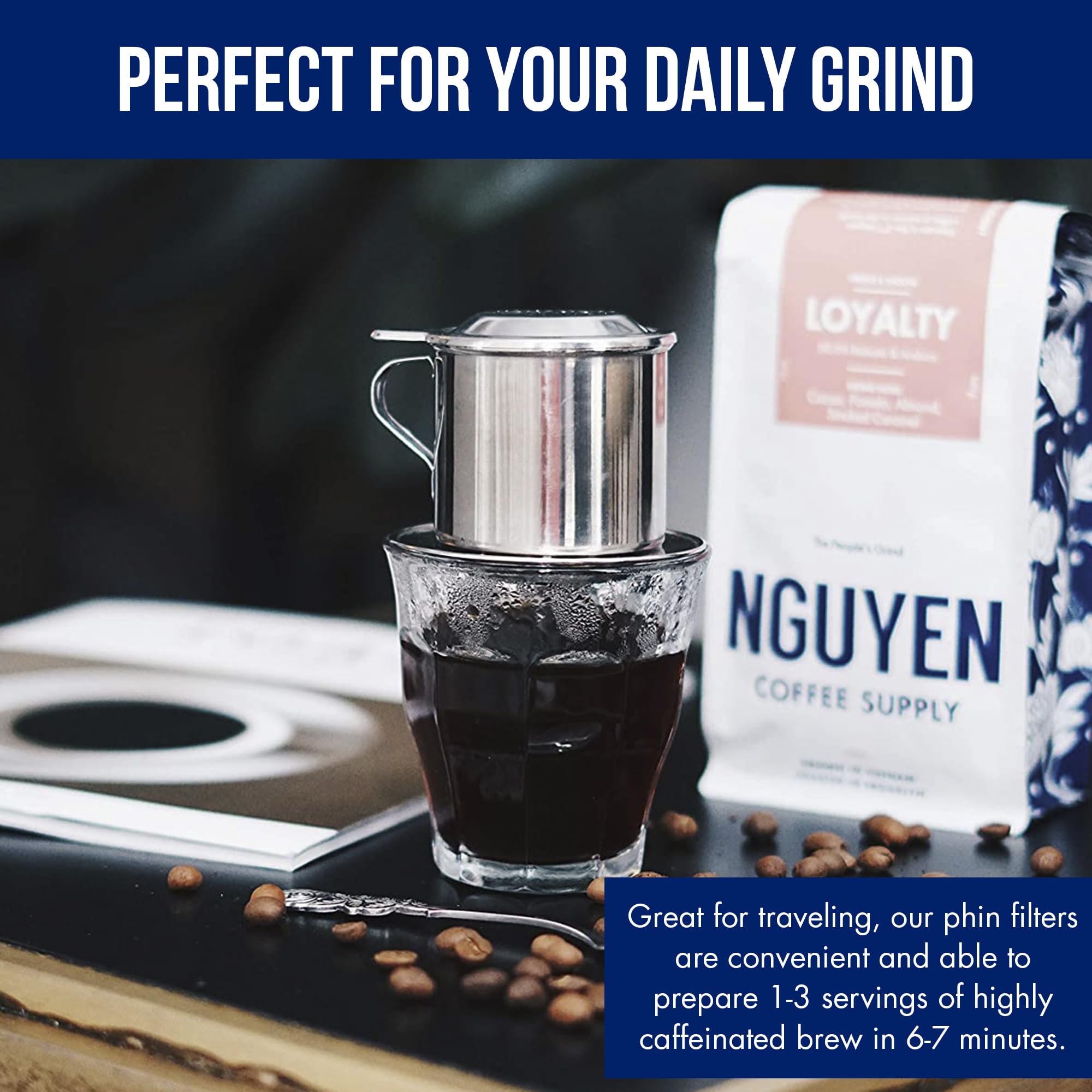 Nguyen Coffee Supply stainless steel phin construction avoids paper filters and simplifies cleanup.