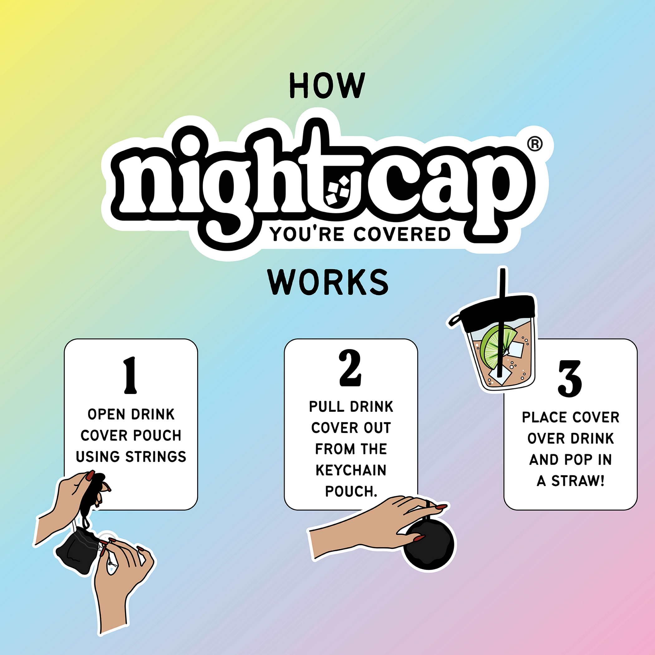 NightCap drink cover on cup with straw, ready to protect your beverage