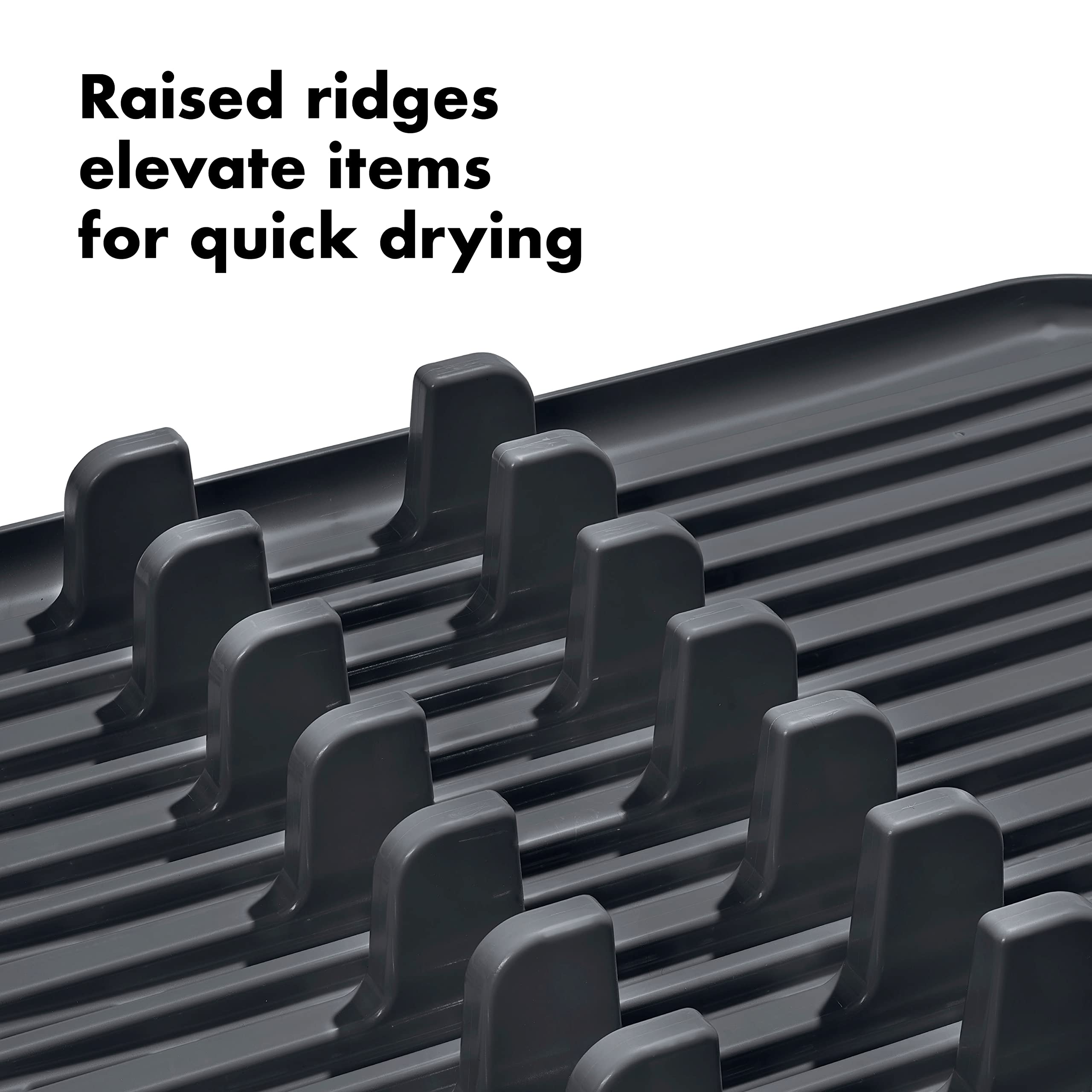 Raised ridges on the rack elevate items for fast drainage and drying.