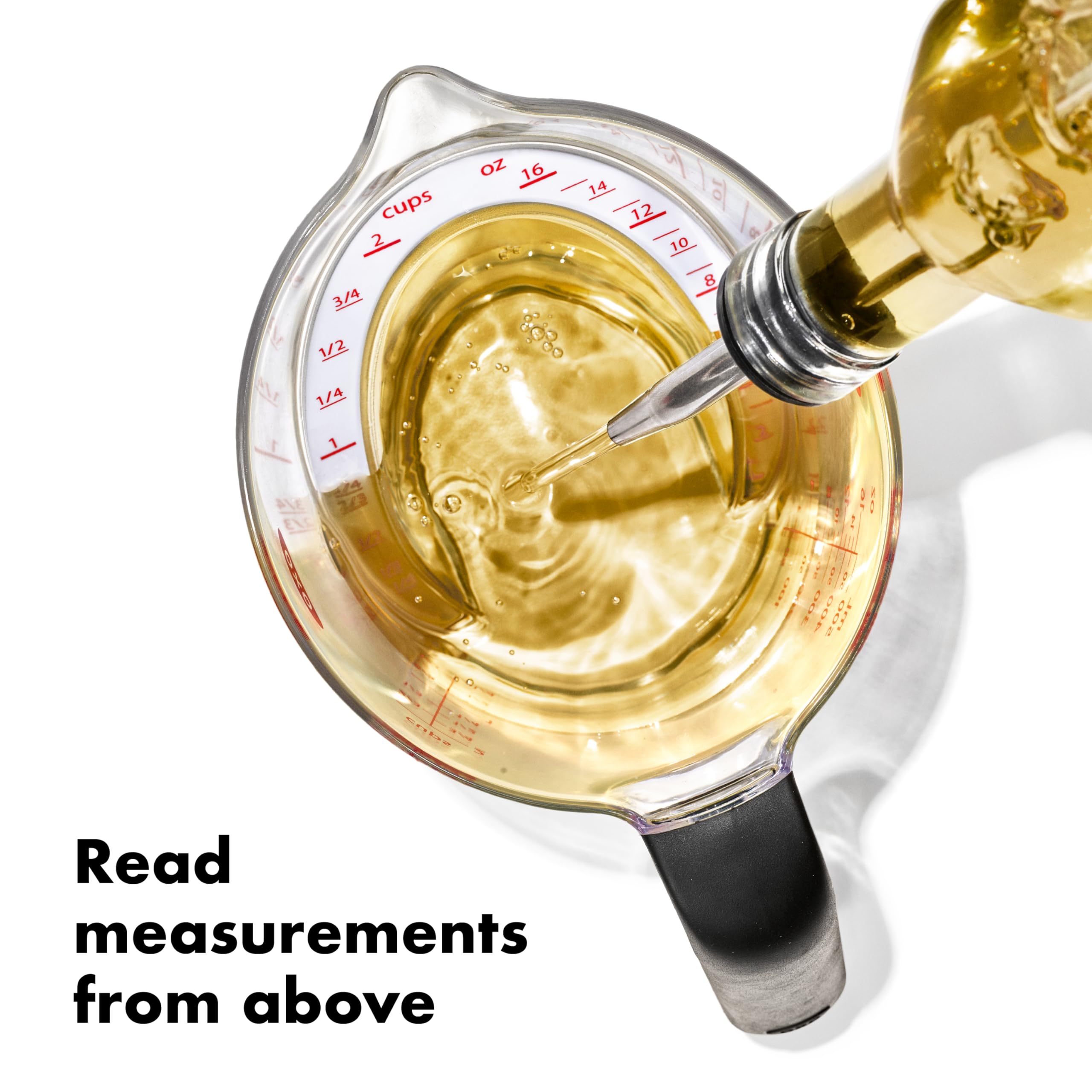 OXO Good Grips angled surface enables easy measurements while pouring.
