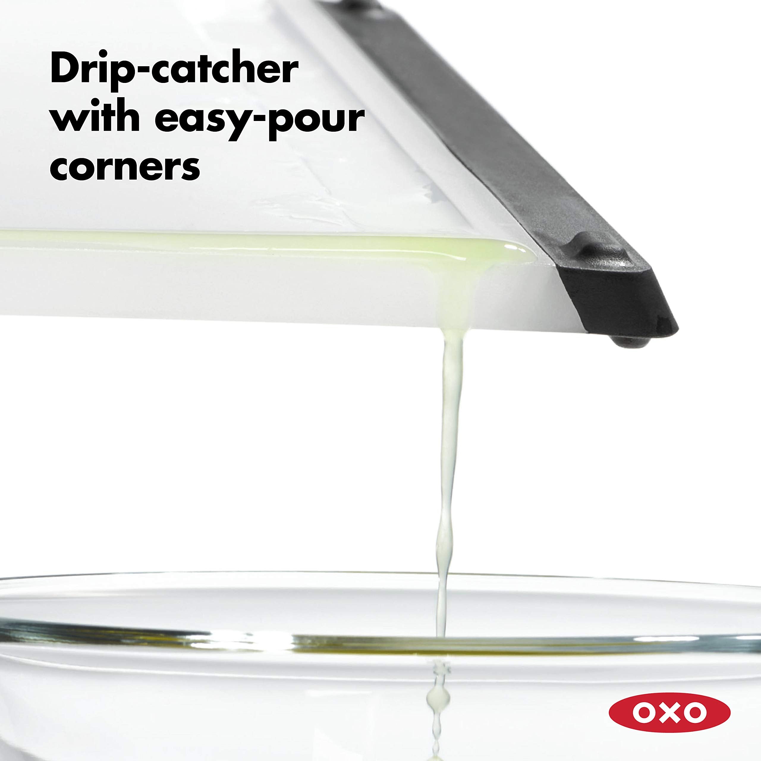 OXO Good Grips Prep Board integrated drip catcher to reduce mess.