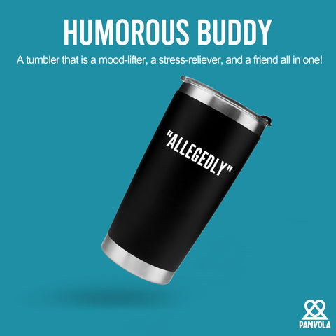 Panvola Allegedly Lawyer Mug 20oz capacity for long study sessions