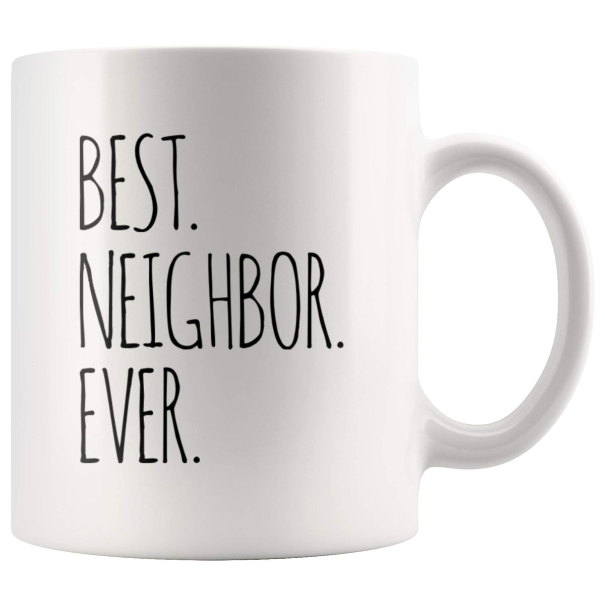 Panvola Best Neighbor Ever mug front view, ideal neighbor gift.