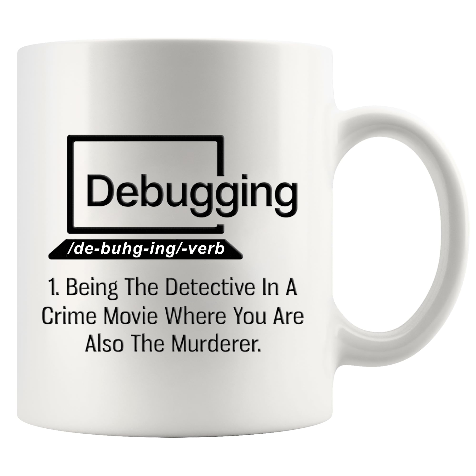Panvola debugging mug front view with bold quote, ideal for coding sessions.