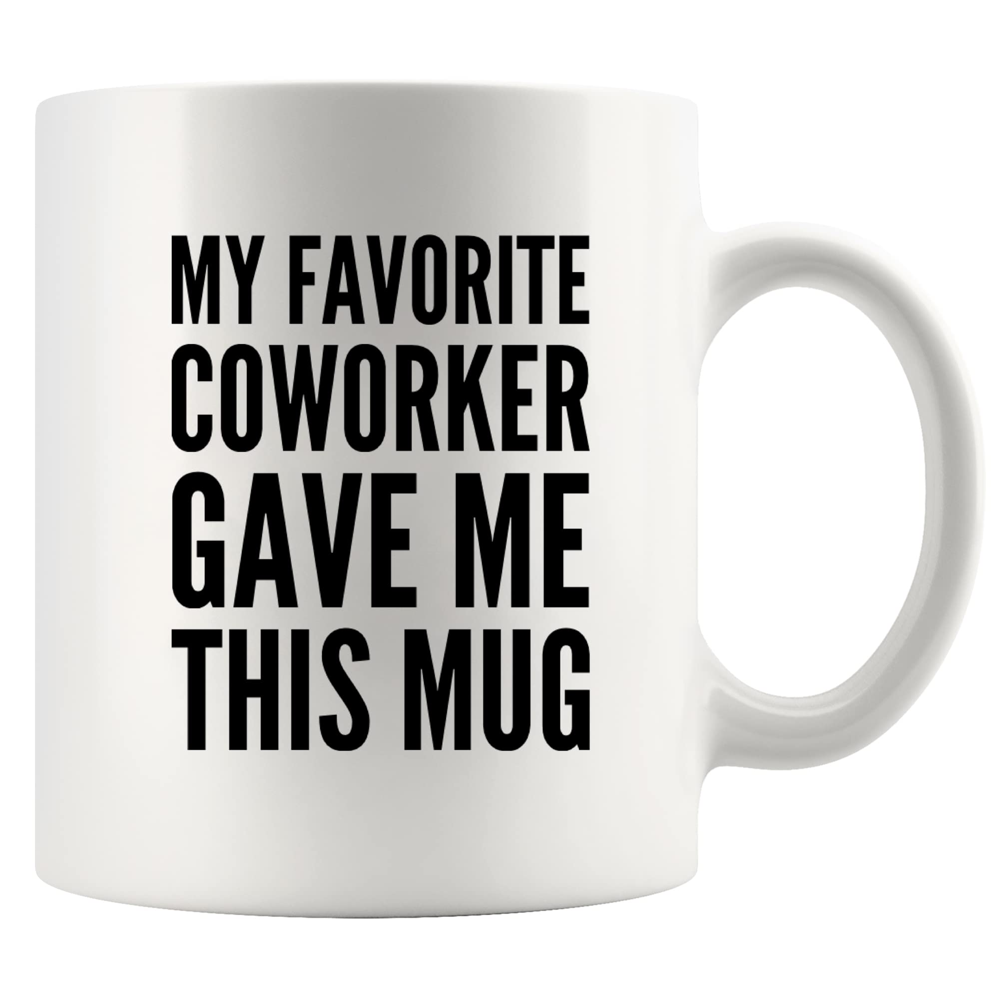 Panvola My Favorite Coworker mug, front view, perfect office joke gift