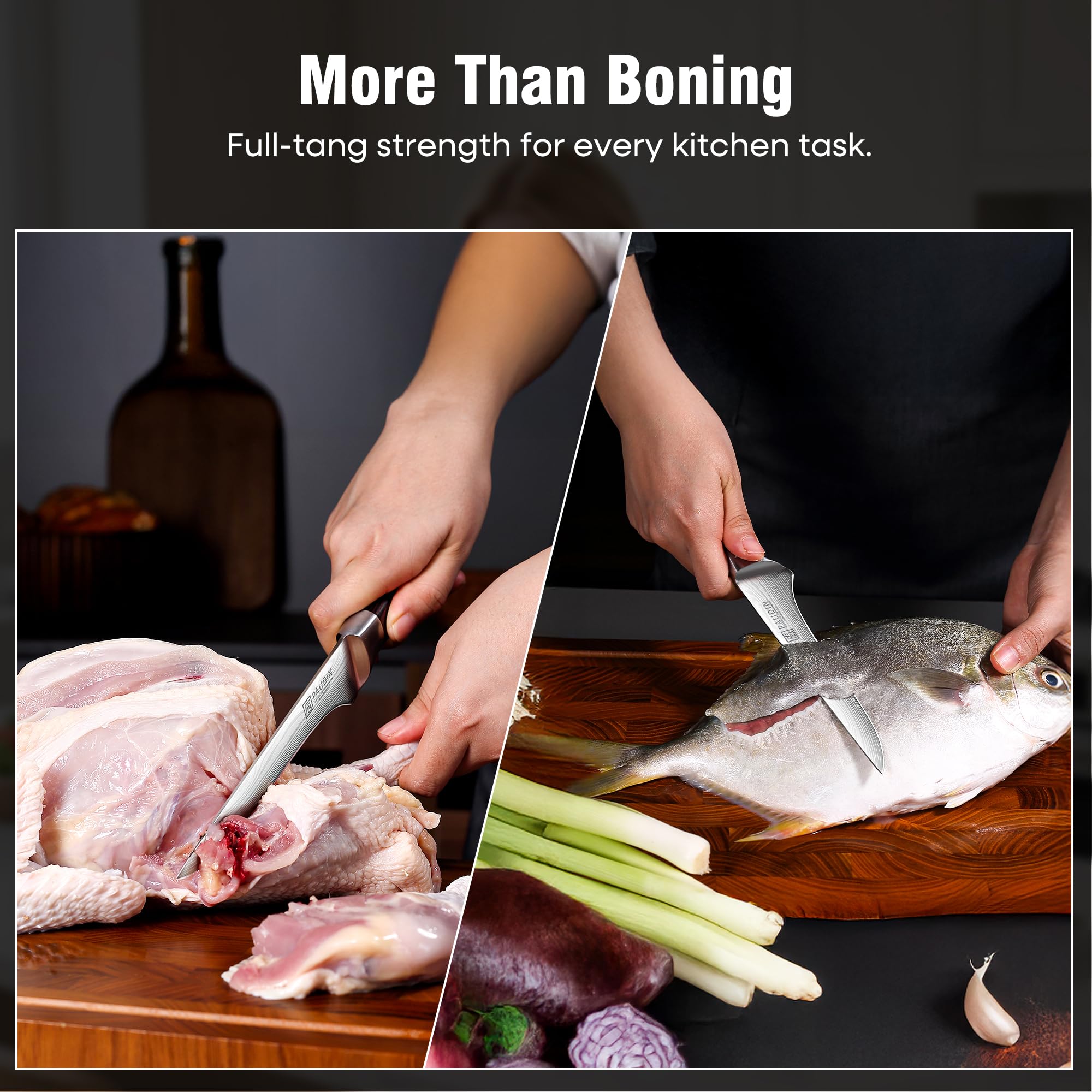 PAUDIN boning knife helps skin fish and trim poultry with ease.